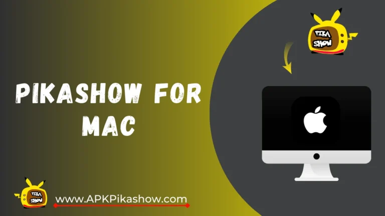 PikaShow for MAC/Apple Download (Recent Version) 2024